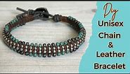 DIY Leather and Chain Bracelet Tutorial | Unisex Bracelet