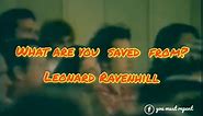 Refquotes - Leonard Ravenhill | What are you saved from?
