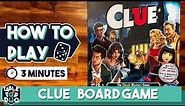 How To Play Clue Board Game in 3 minutes (Cluedo Board Game Rules)