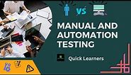 Manual & Automation Testing | Manual Testing | Automation Testing |@quicklearnerss