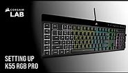 How To Control Onboard Lighting and Manage Macros on the CORSAIR K55 RGB PRO Gaming Keyboard