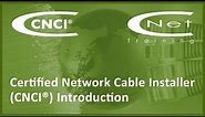 CNCI Certified Network Cable Installer
