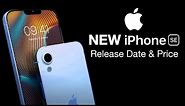 NEW iPhone SE Release Date and Price - LARGE DISPLAY & NEW DESIGN!