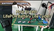 How long is the cycle life of LiFePo4 batteries? Know Battery Life Cycle