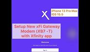 How to Setup and Activate Xfinity xFi Gateway Modem with the Xfinity app?