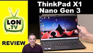 Lenovo ThinkPad X1 Nano Gen 3 Review - Super lightweight Windows laptop