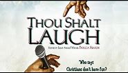 Christian Comedy | Thou Shalt Laugh 1 (BEST VERSION) thor ramsey taylor mason patricia heaton