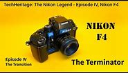 Nikon F4, "The Terminator", Episode IV of Nikon F Series