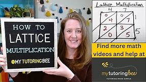 How to do Lattice Multiplication