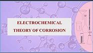 Electrochemical theory of corrosion