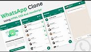 How to create a WhatsApp Clone using HTML CSS and JavaScript | Whatsapp Clone App.