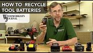 How to Recycle Rechargeable Tool Batteries
