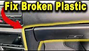 How To Repair Broken Plastic Car Parts
