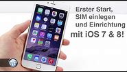 iPhone 6/6+ - Erster Start, SIM-Karte einlegen und Einrichtung
