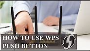 HOW TO USE WPS PUSH BUTTON