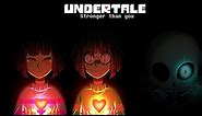 Undertale - Stronger than you - Frisk/Chara & Sans trio [Lyric video]