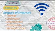 Impact of Internet | iGCSE ICT #17