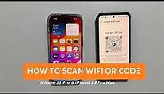 How to scan WiFi QR Code on iPhone 15 Pro and iPhone 15 Pro Max