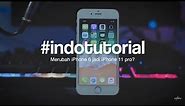 #INDOTUTORIAL: Merubah iPhone 6 Menjadi Rasa iPhone X Dengan Cara Jailbreak