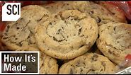 How It's Made: Chocolate Chip Cookies