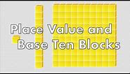 Place Value and Base Ten Blocks Review