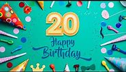 20th Birthday Song │ Happy Birthday To You