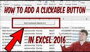 How To Add A CLICKABLE Button In Excel 2016