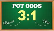 How To Use Pot Odds In Poker | Poker Quick Plays