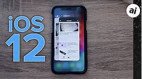 iOS 12 Finally Perfects the iPhone X & iPhone XS!