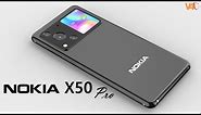 Nokia X50 Pro Launch Date, Price, 12GB RAM, 6000mAh Battery, Camera, Release Date, First Look, Specs