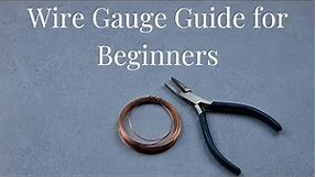 Quick Start Wire Gauge Guide For Wire Art | Beginners | Spiral Crafts