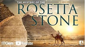 Rosetta: The Mystery of the Rosetta Stone