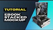 Create an Ebook Stacked Mockup