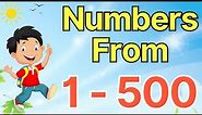 Learn Number Counting From 1 to 500 | Counting From 1 to 500 | Counting Video 1 to 500 | 1-500