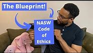 NASW Code of Ethics | A Social Worker’s BLUEPRINT in Navigating the World of Social Work!