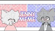 Jenny| Animation Meme {flipaclip}