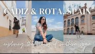 A WEEK EXPLORING THE HIDDEN GEMS IN CÁDIZ & ROTA! My first time in Southern Spain
