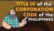 [CORPORATION CODE OF THE PHILIPPINES] TITLE IV - POWERS OF CORPORATIONS