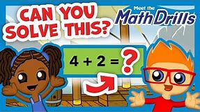 Practice Your Math Facts! | Meet the Math Drills - Addition | Preschool Prep Company