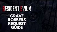 Resident Evil 4 Remake: Grave Robber Request Guide