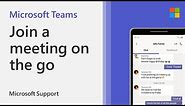 How to join a Microsoft Teams meeting with the Teams mobile app | Microsoft