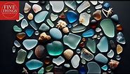 Sea Glass Secrets Top 5 Fascinating Facts