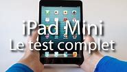 iPad mini : Le test complet !