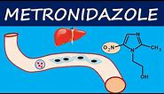 Metronidazole - How it acts? | Mechanism, side effects and uses