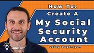How to Create a My Social Security Account (using Login.gov)