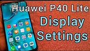 Huawei P40 Lite- Display Settings (color, ebook, filter and more)