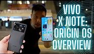 Vivo X Note Hands-On + OriginOS Overview -- 7-inch Screen!