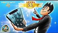 Wordscapes Level 53 Answers