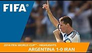 Argentina v Iran | 2014 FIFA World Cup | Match Highlights