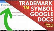 Google docs trademark symbol - how to insert TM